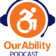 Our Ability Podcast Logo
